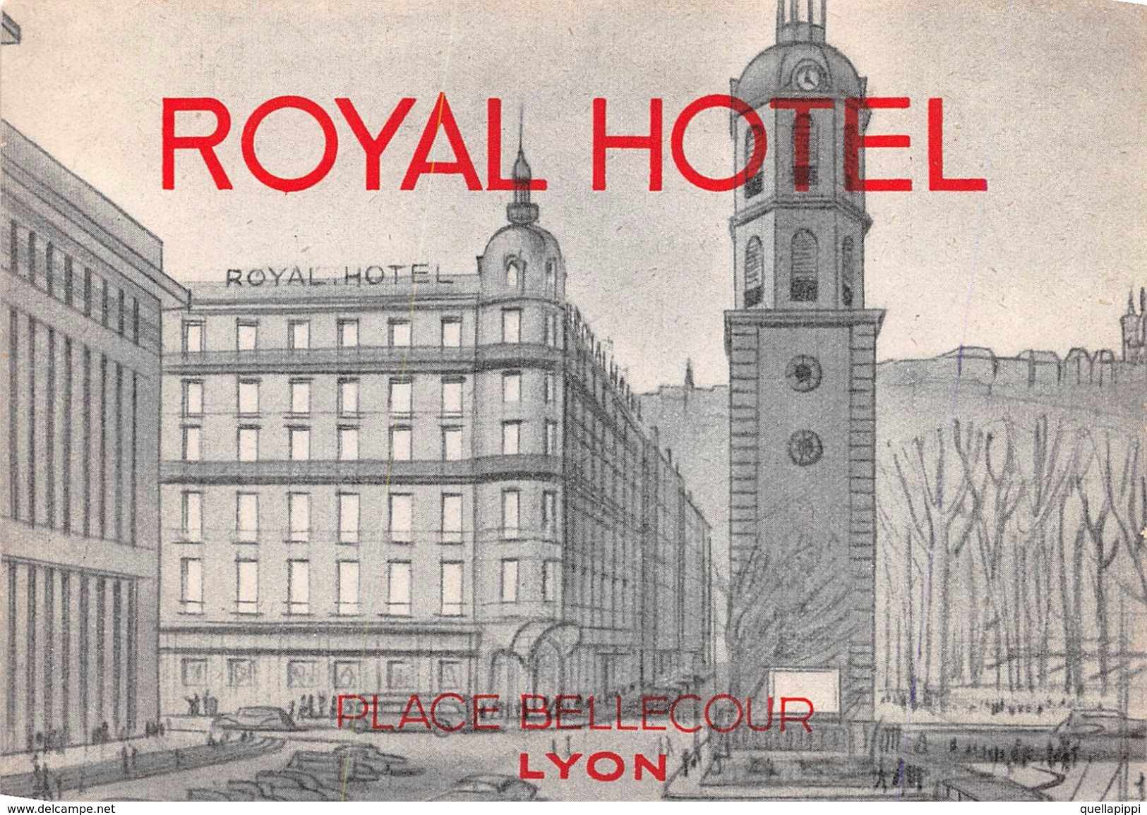 D5610 "HOTEL ROYAL - LYON - PLACE BELLECOUR" ETICHETTA ORIGINALE - ORIGINAL LABEL - Etiketten Van Hotels