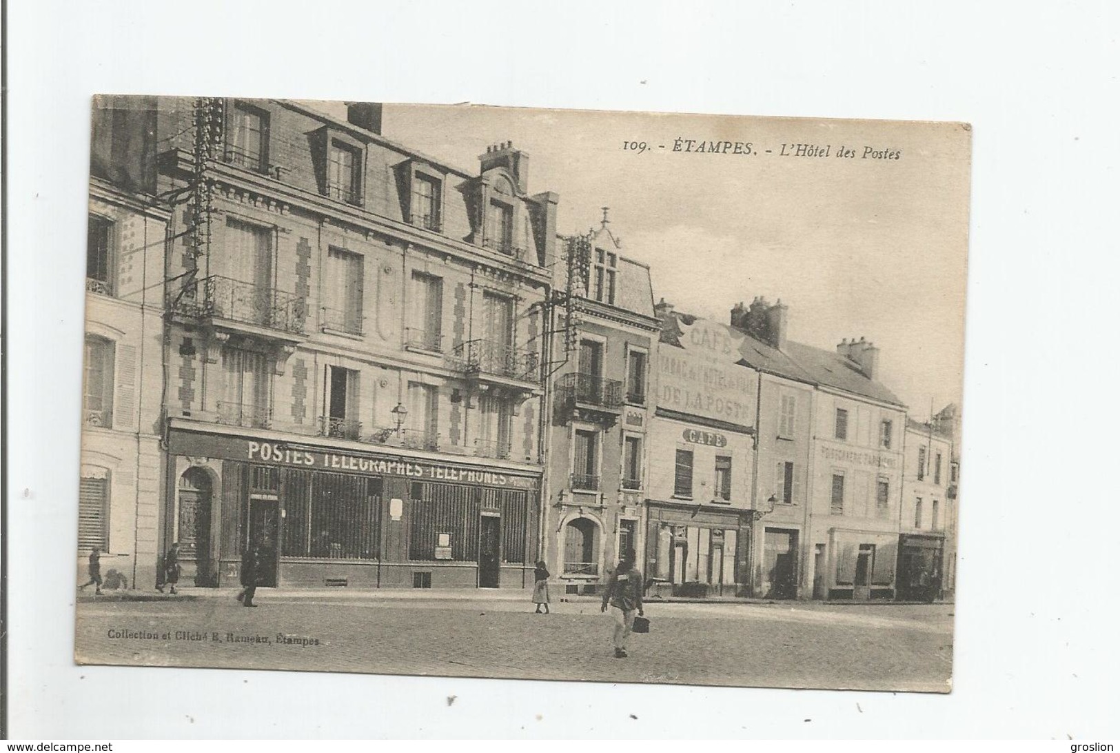 ETAMPES 109 L'HOTEL DES POSTES ( CAFE TABAC DE L'HOTEL DE VILLE ET DE LA POSTE ET POISSONNERIE PARISIENNE) 1916 - Etampes
