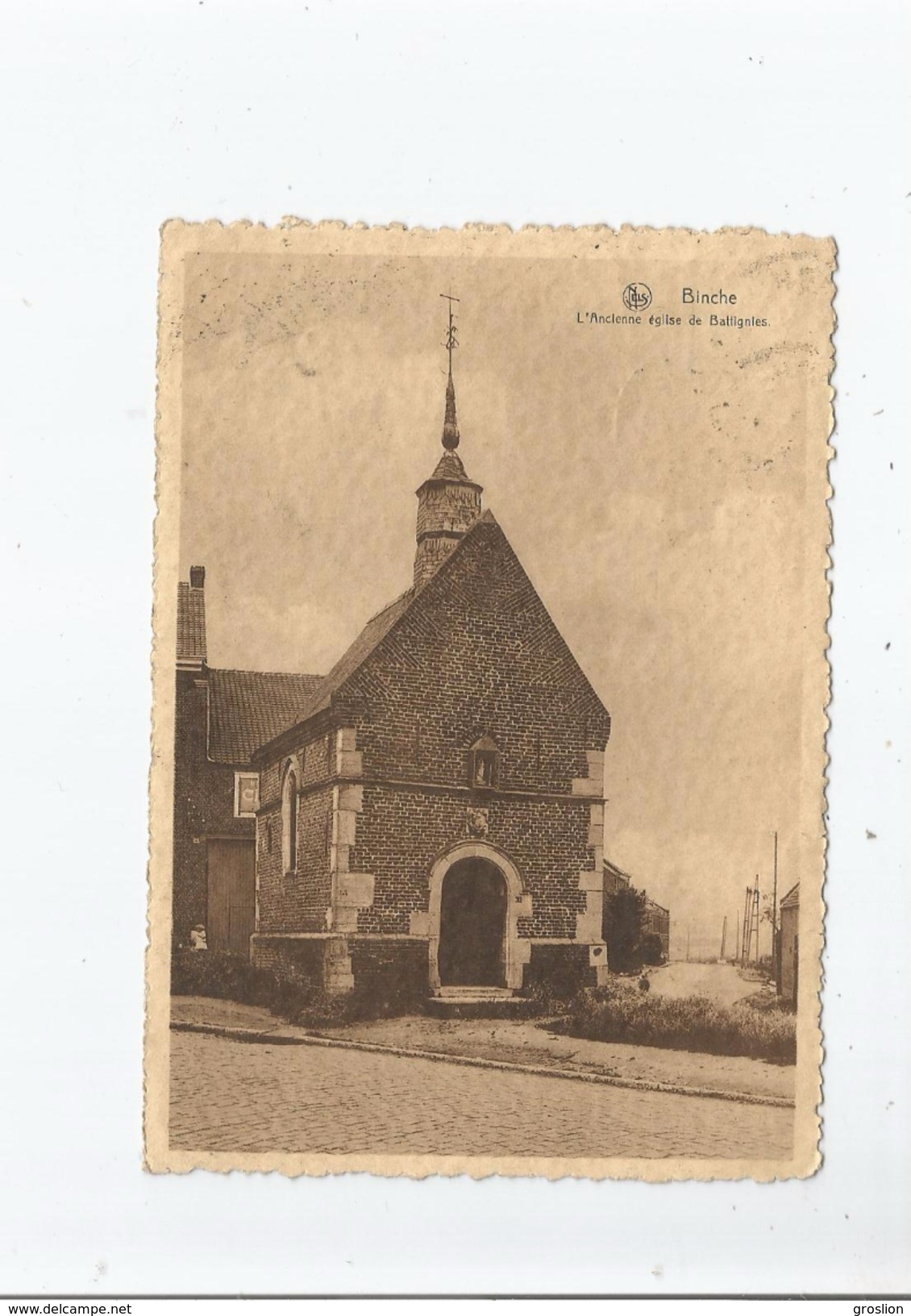 BINCHE L'ANCIENNE EGLISE DE BATTIGNIES  1931 - Binche