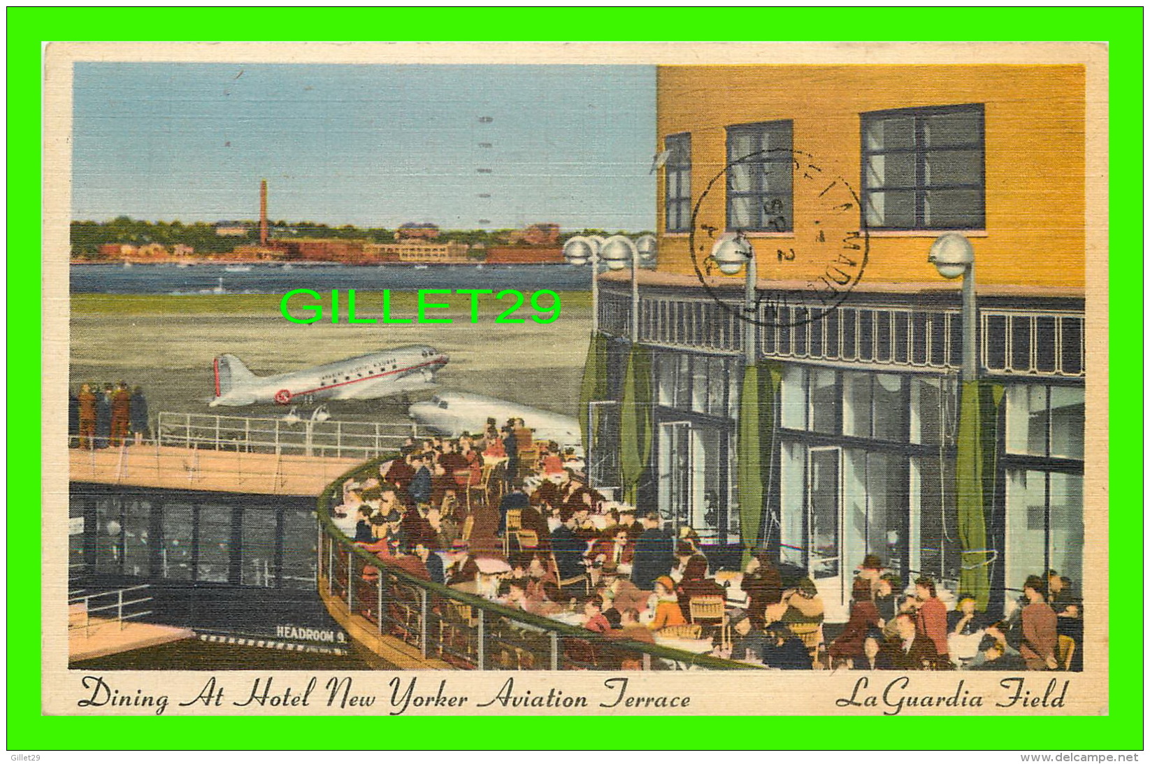 LA GUARDIA FIELD, NY - DINING AT HOTEL NEW YORKER AVIATION TERRACE - TRAVEL IN 1947 - - Aeropuertos
