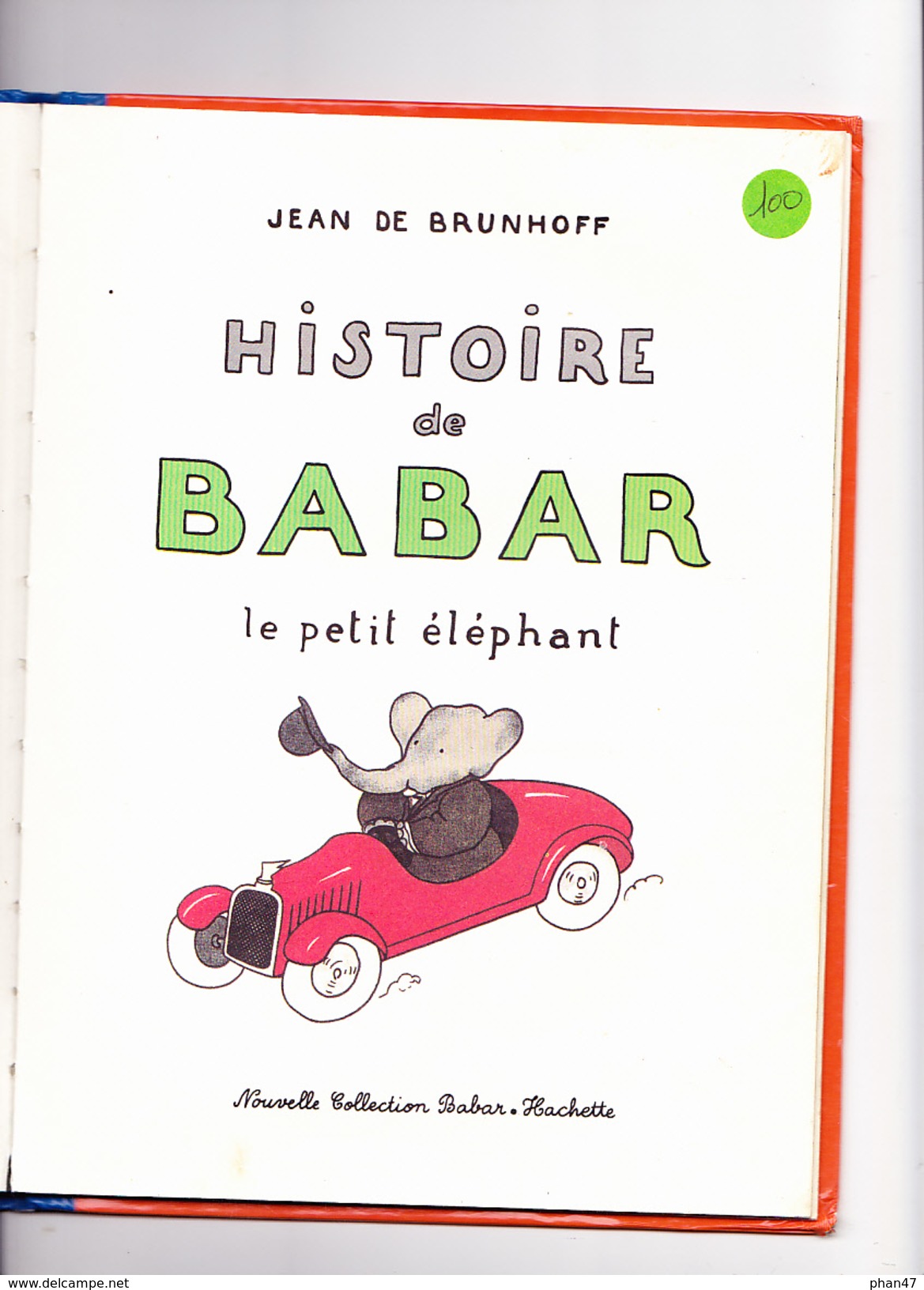 HISTOIRE DE BABAR Le Petit Eléphant, Jean De BRUNHOFF Editions Hachette 1989 - Hachette