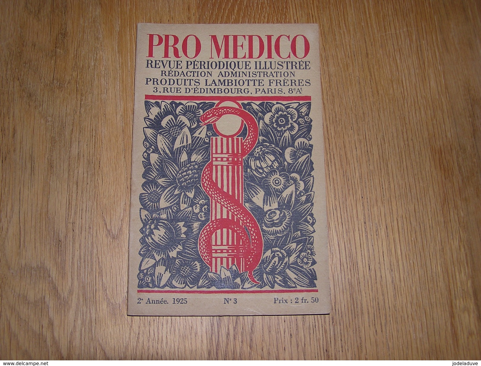 PRO MEDICO Revue N° 3 Année 1925 Lambiotte Médecine Clystère Guérisseurs D' Autrefois Médaille D' Occo Manne Des Hébreux - Geschiedenis