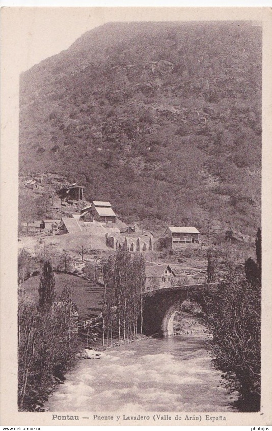 Carte Postale : Val D'Aran  Valle De Aran     -     Pontau   Puente Y Lavadero                  Foto Solé - Other & Unclassified