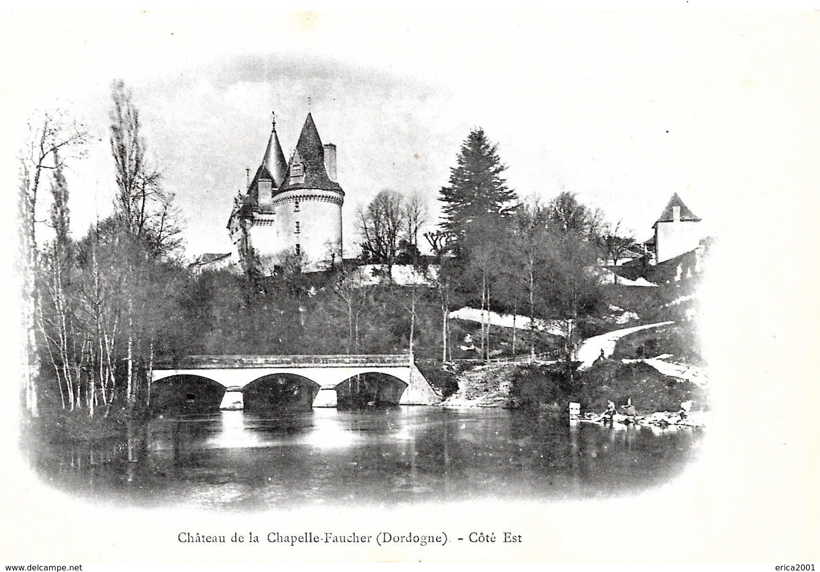 Chapelle Faucher. Le Pont Et Le Chateau De Chapelle Faucher. - Autres & Non Classés