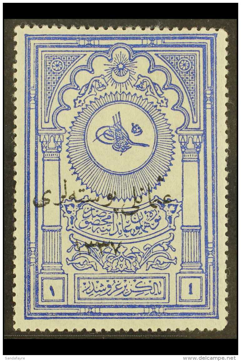 1921 1k Ultramarine "Ottoman Posts", Typo Ovpt On Ottoman Museum Revenue Stamps, Isfila 1033, Very Fine And Fresh... - Other & Unclassified