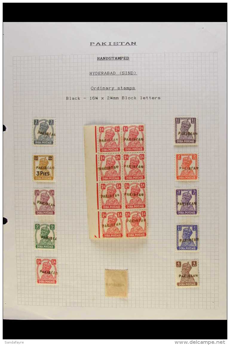 1947-1949 "PAKISTAN" LOCAL HANDSTAMPS OF HYDERABAD. A Chiefly Mint Collection Of The "PAKISTAN" Handstamps Applied... - Pakistan