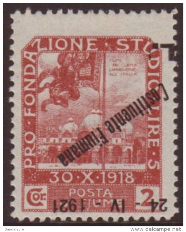 1921 2L On 2cor Red-brown "Constituente Fiumana" INVERTED OVERPRINT Variety, Sassone 172a, Very Fine Mint, Also... - Fiume