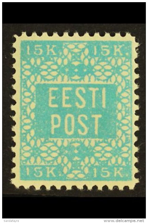 1918 15k Blue Trial Perf 11&frac12; (Michel 2 A, SG 2a), Very Fine Mint, Fresh. For More Images, Please Visit... - Estonia