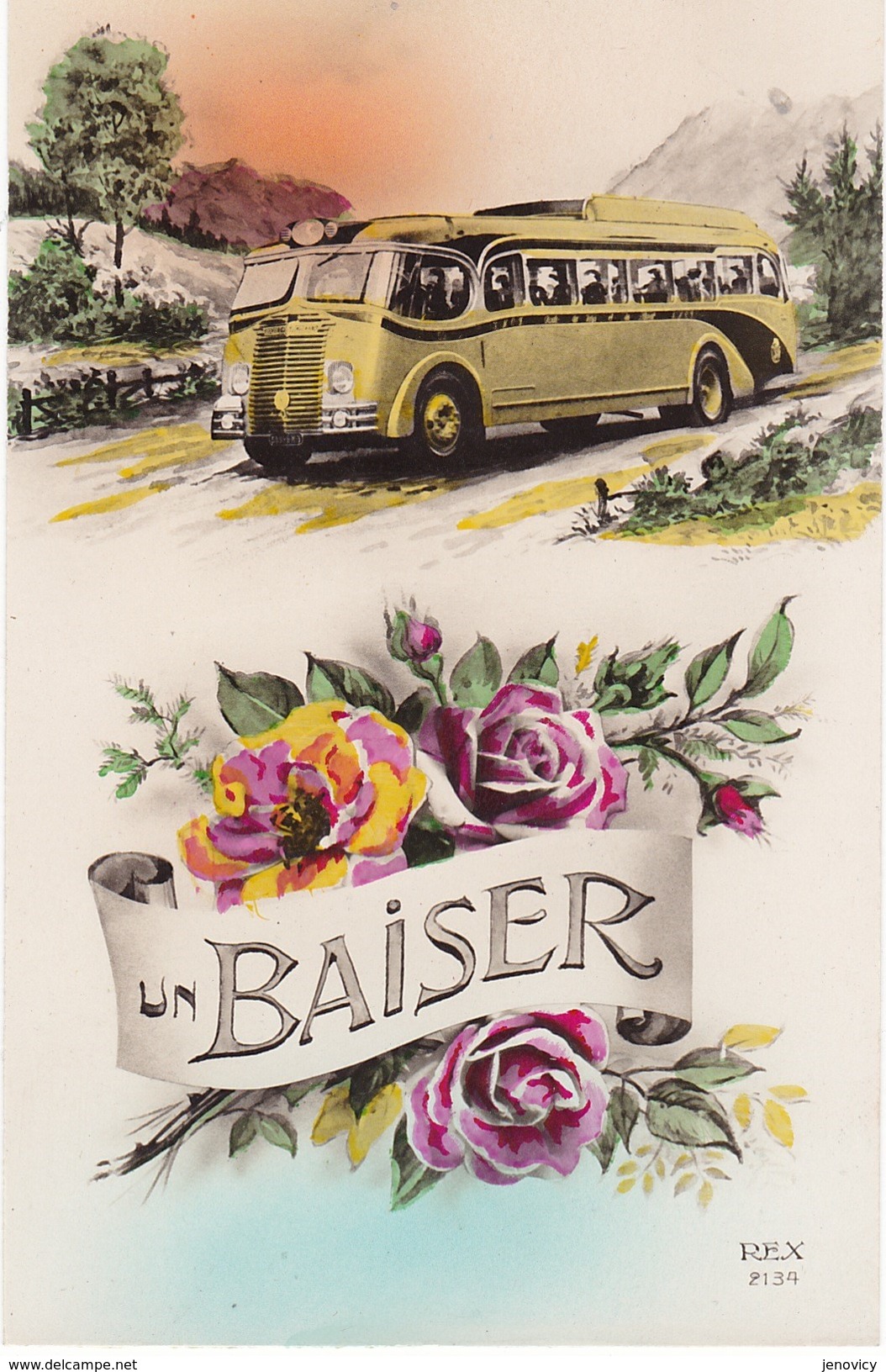 REF105 ANCIEN AUTOBUS DESSOUS BOUQUET DE ROSE AVEC RUBAN "UN BAISER" - Altri & Non Classificati