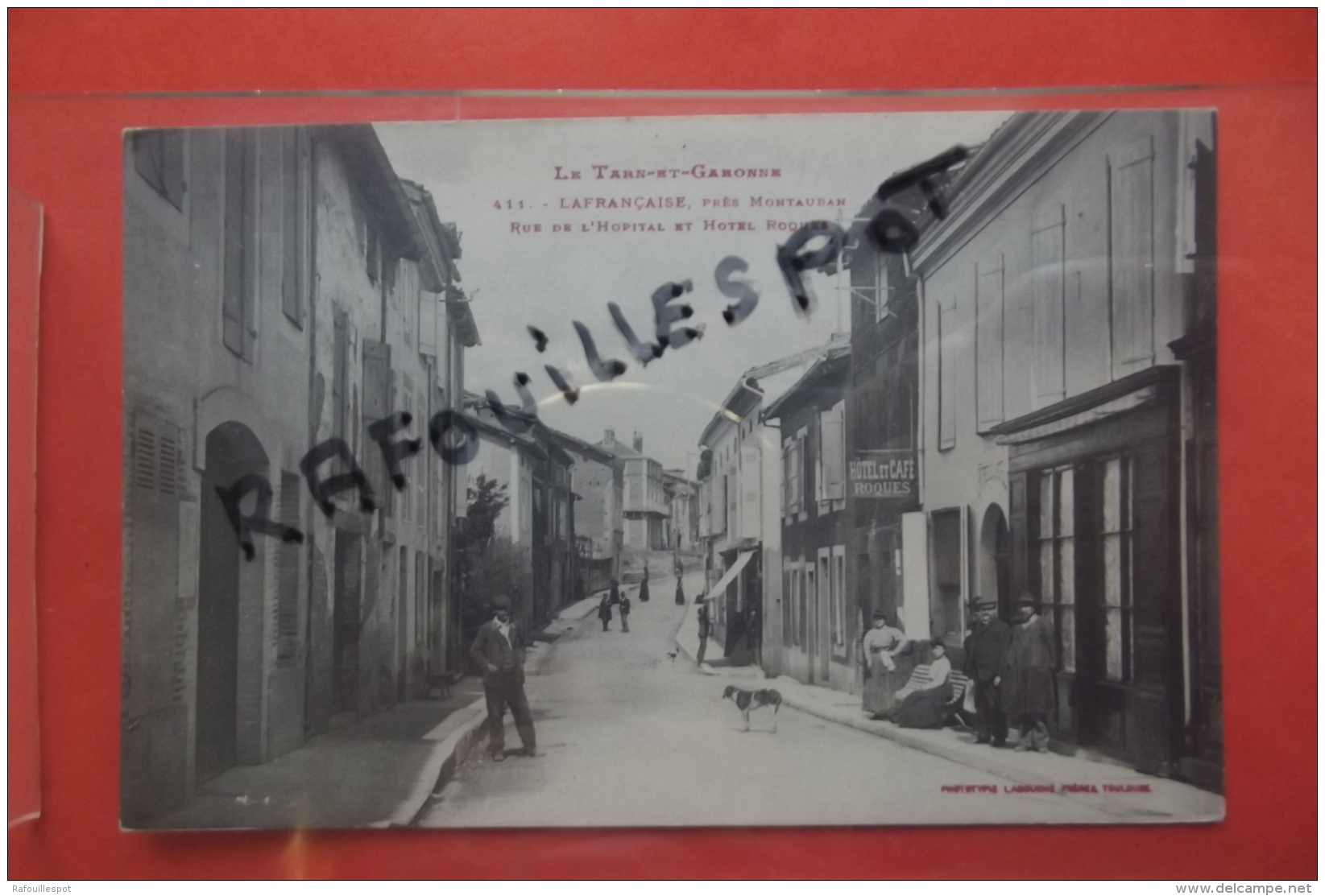 Cp  Lafrancaise Rue De L'hopital Et Hotel Roques Animé N 411 - Lafrancaise