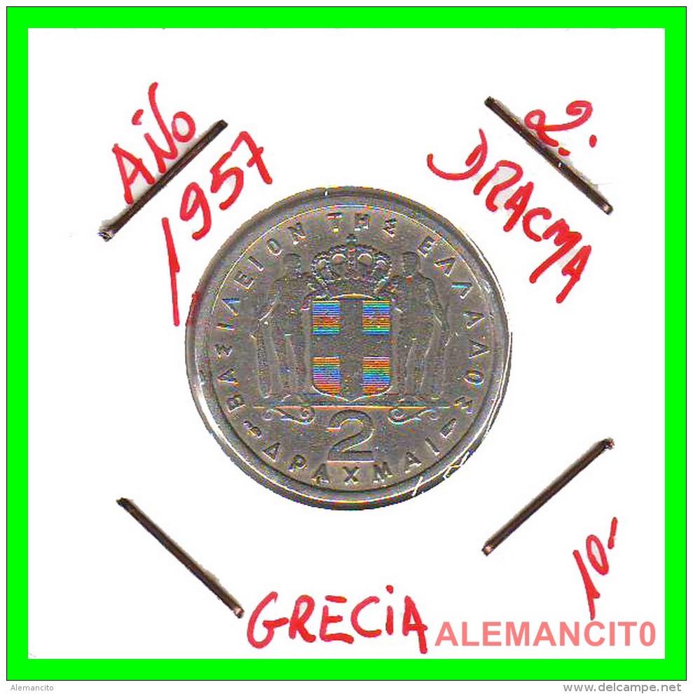 GRECIA -  GREECE  MONEDA  --  DE  2  DRACHMAI  AÑO 1957   -   Copper-Nickel, 22,9 Mm. - Grecia