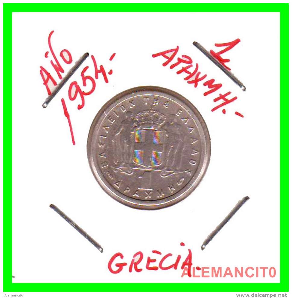 GRECIA -  GREECE  MONEDA  --  DE  1  DRACHMA  AÑO 1954   -   Copper-Nickel, 20,8 Mm. - Grecia