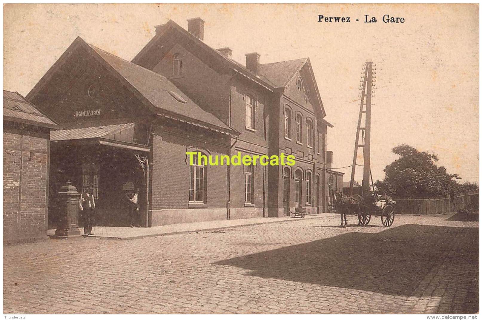 CPA  PERWEZ LA GARE - Perwez