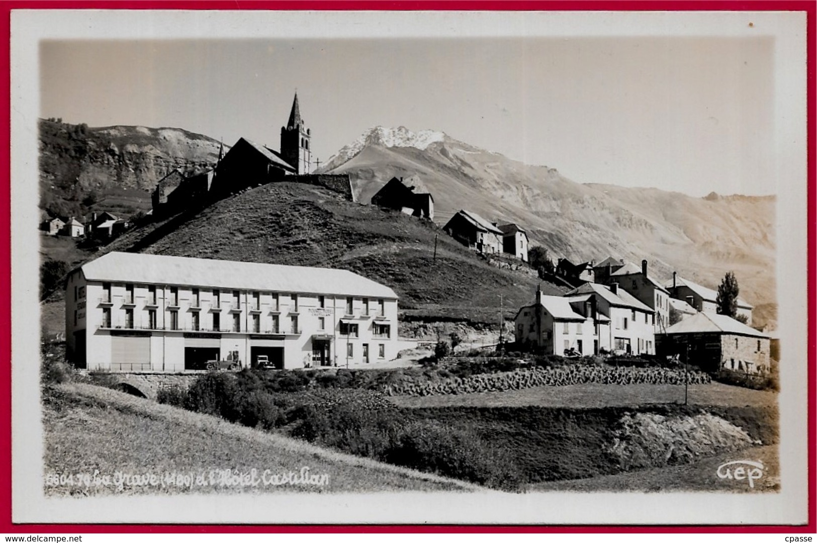 CPA CPSM 05 Hautes-Alpes LA GRAVE Et L'Hôtel Castillan ° Gep 560470 - Autres & Non Classés