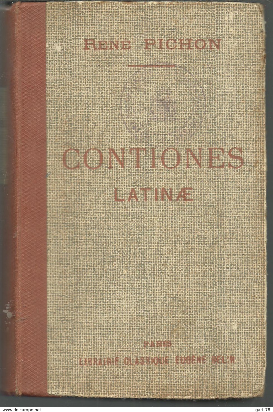 René PICHON CONTIONES LATINAE, Discours, Extraits Des Historiens Latins - Autres & Non Classés