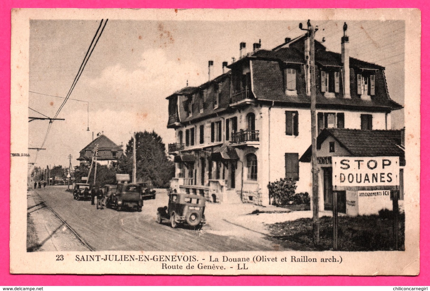 Saint Julien En Genevois - La Douane - Olivet Et Raillon - Route De Genève - Vieilles Voitures - L.L. - Saint-Julien-en-Genevois