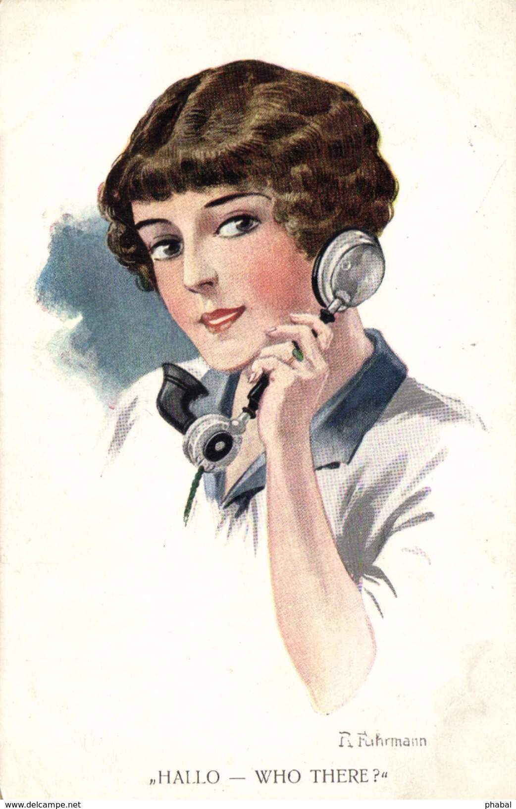 Fuhrmann, Pretty Lady With A Telephone, Hallo, Who There?, Old Postcard - 1900-1949