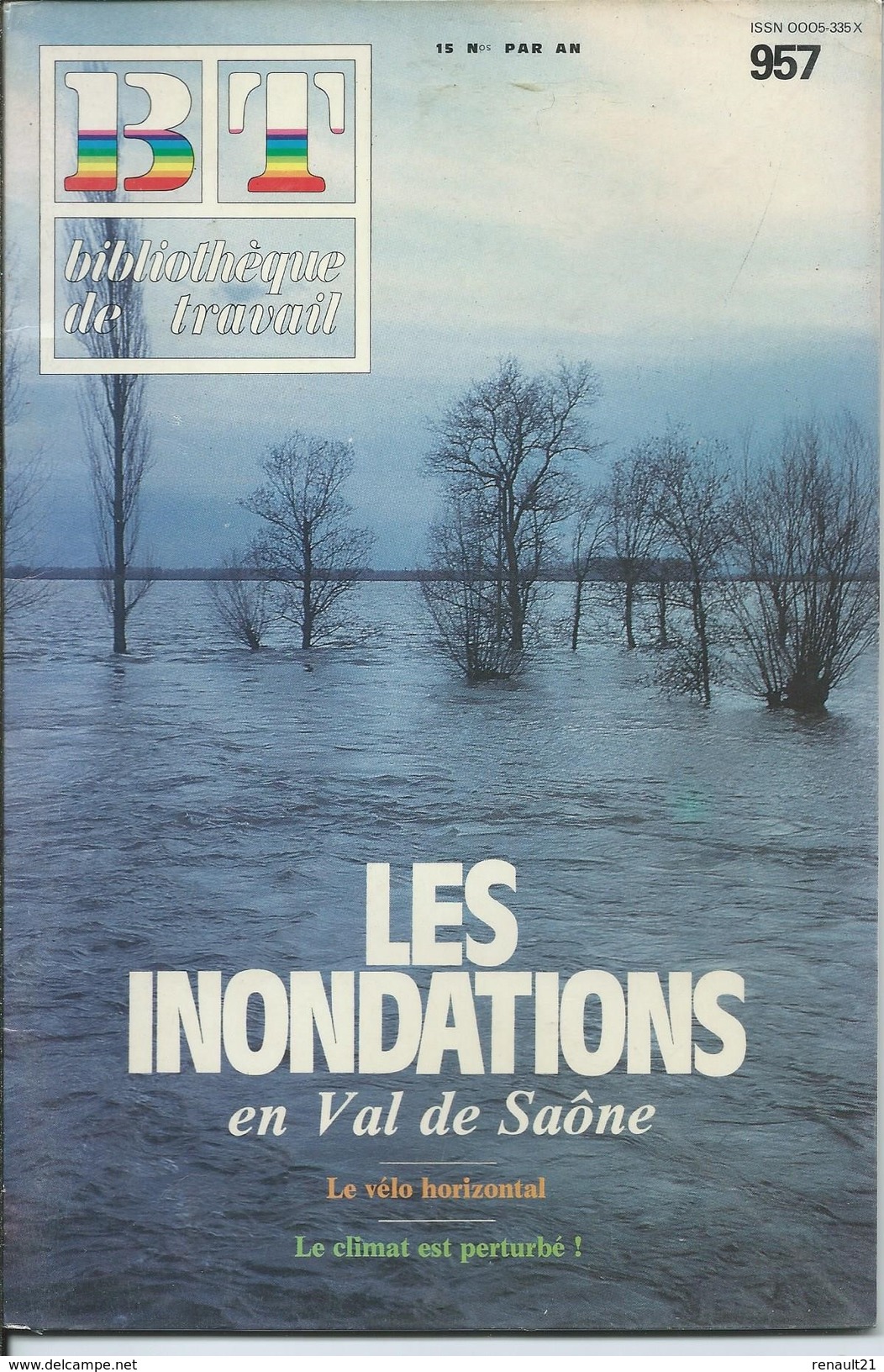 BT Bibliothèque De Travail-N°957-20 Octobre 1984-Les Inondations En Val De Saône (Recouvert D'un Protège Livre) - 12-18 Ans