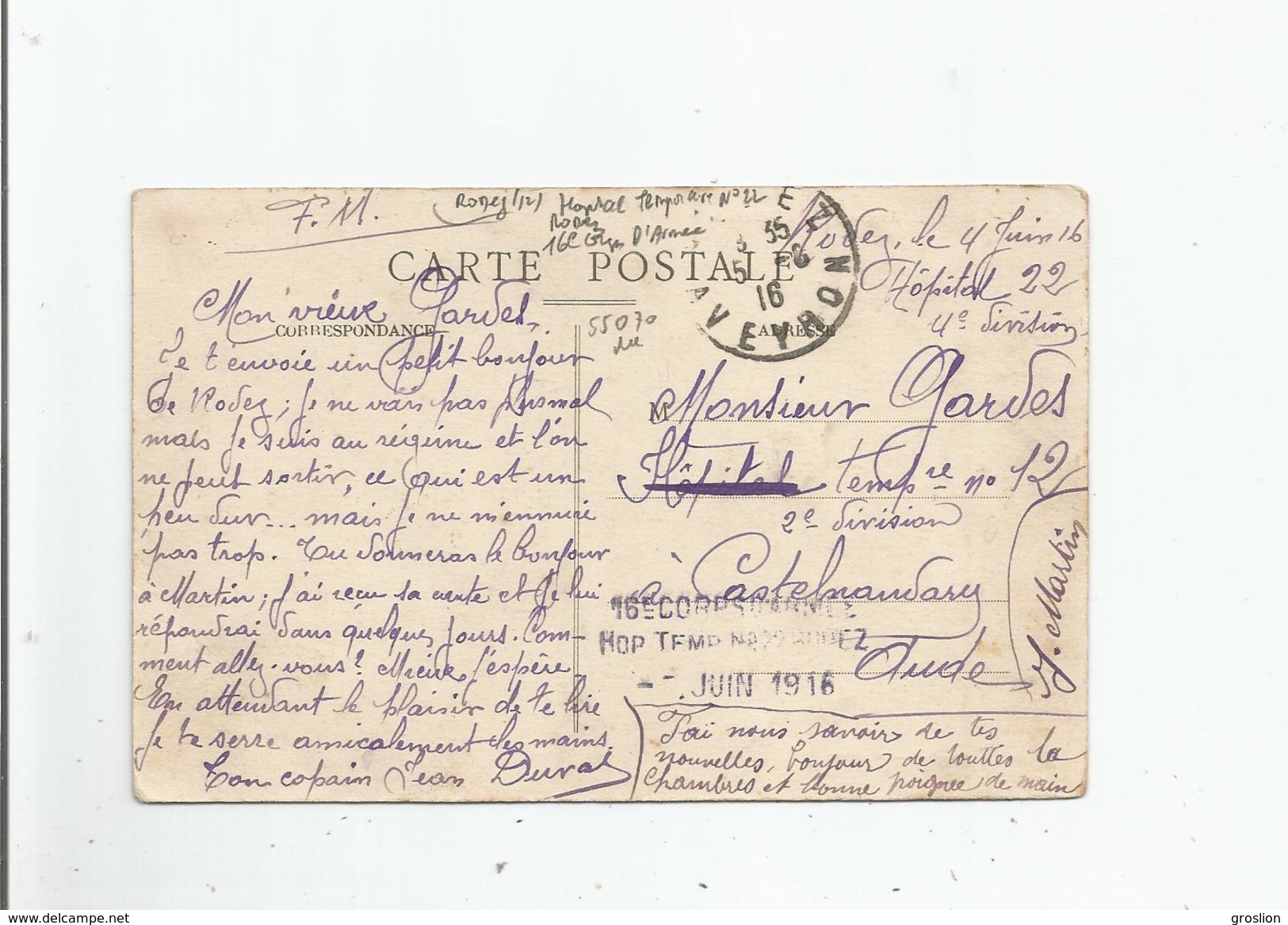 CACHET MILITAIRE DE L'HOPITAL TEMPORAIRE N° 22 DE RODEZ (12) DU 16 E CORPS D'ARMEE SUR CARTE POSTALE 1916 - Guerre De 1914-18