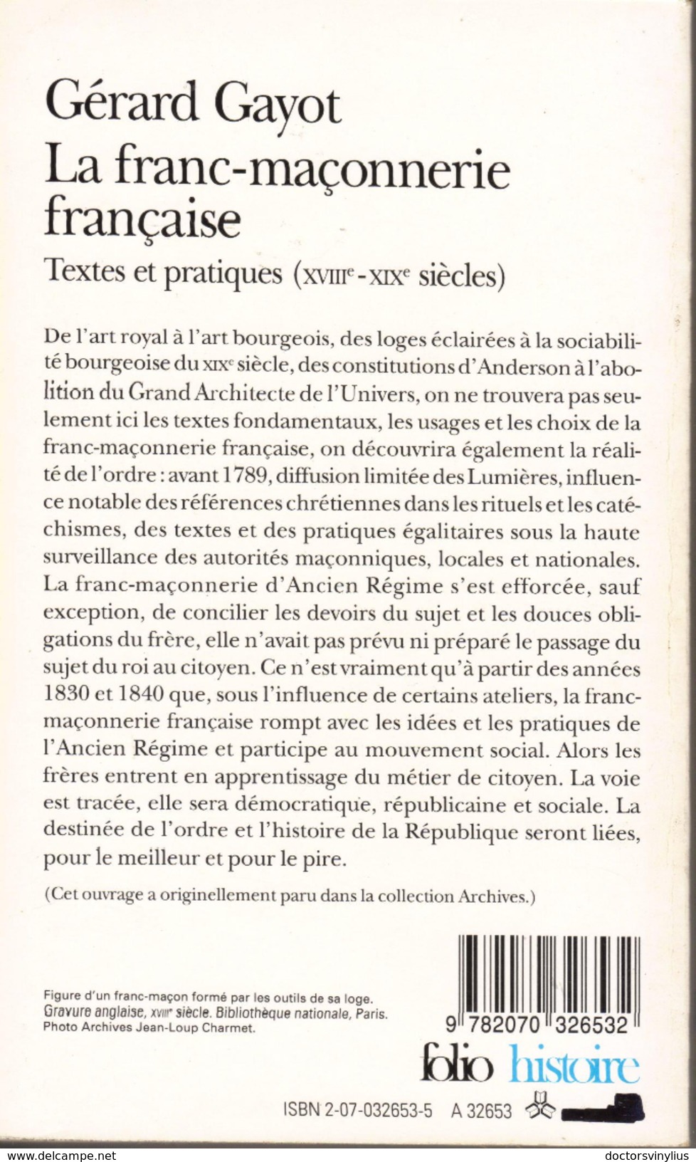 GERARD GAYOT "LA FRANC-MACONNERIE FRANCAISE" - Autres & Non Classés