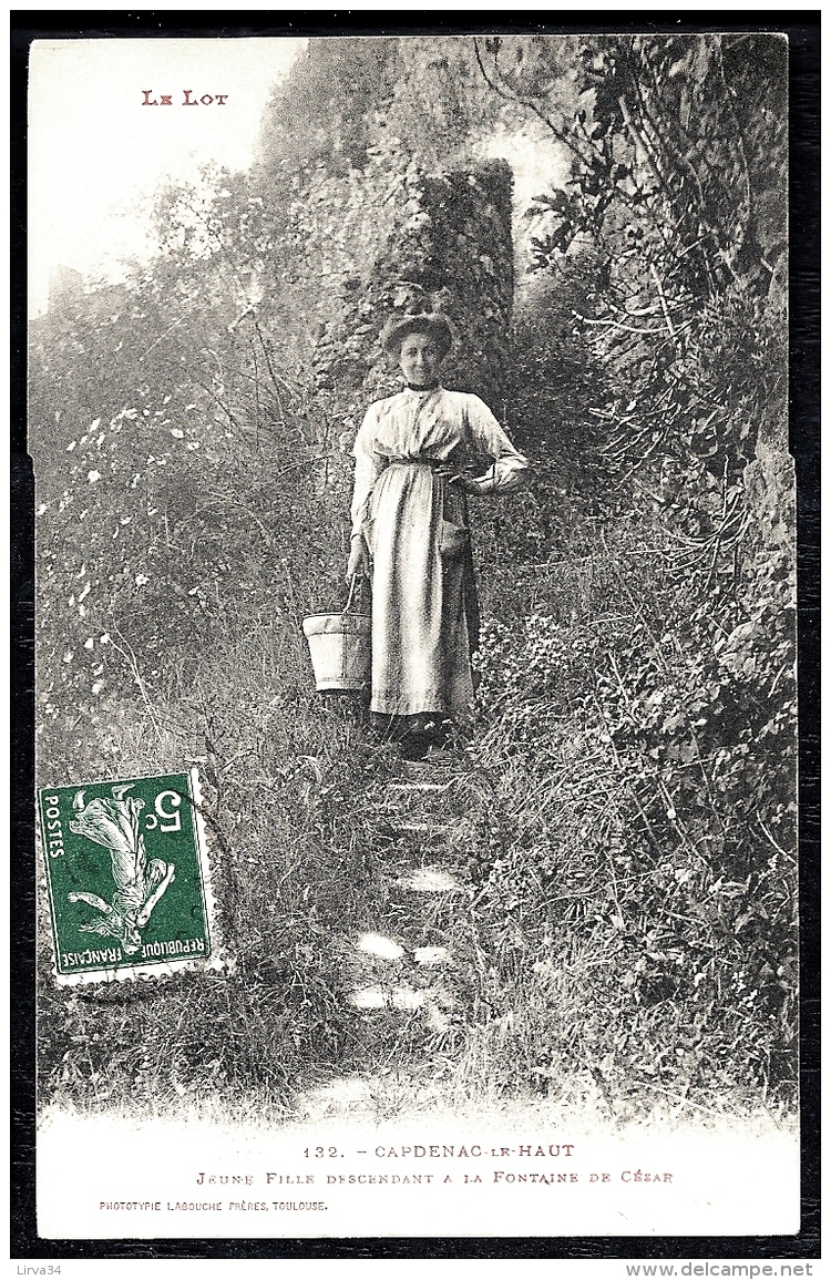 CPA ANCIENNE- FRANCE- CAPDENAC-LE-HAUT (46)- JEUNE FILLE DESCENDANT A LA FONTAINE DE CÉSAR- COSTUME ET COIFFE - Otros & Sin Clasificación