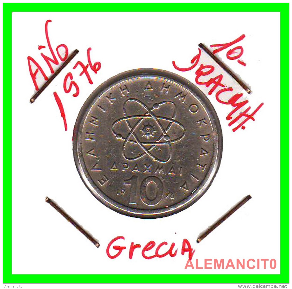 GRECIA  -  GREECE  -  MONEDA DE  10 DRACHMAI   - AÑO 1976   Copper-Nickel,  26 Mm - Grecia