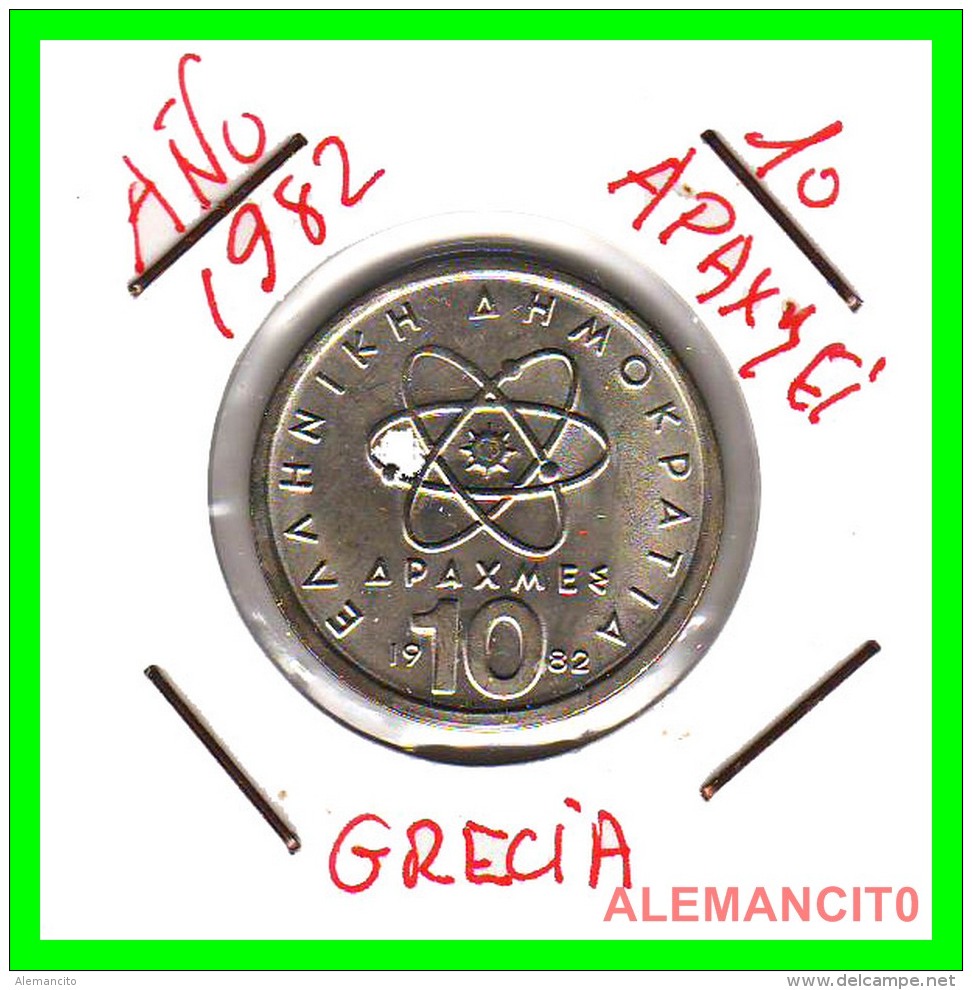 GRECIA  -  GREECE  -  MONEDA DE  10 DRACHMAI   - AÑO 1982   Copper-Nickel,  26 Mm - Grecia