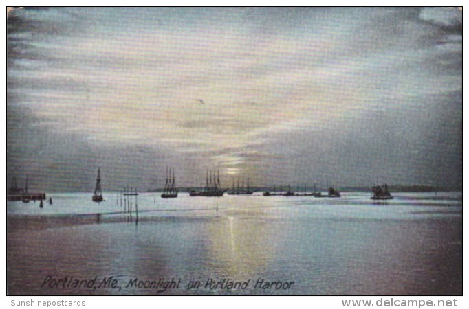 MaIne Portland Moonlight On Portland Harbor 1908 - Portland