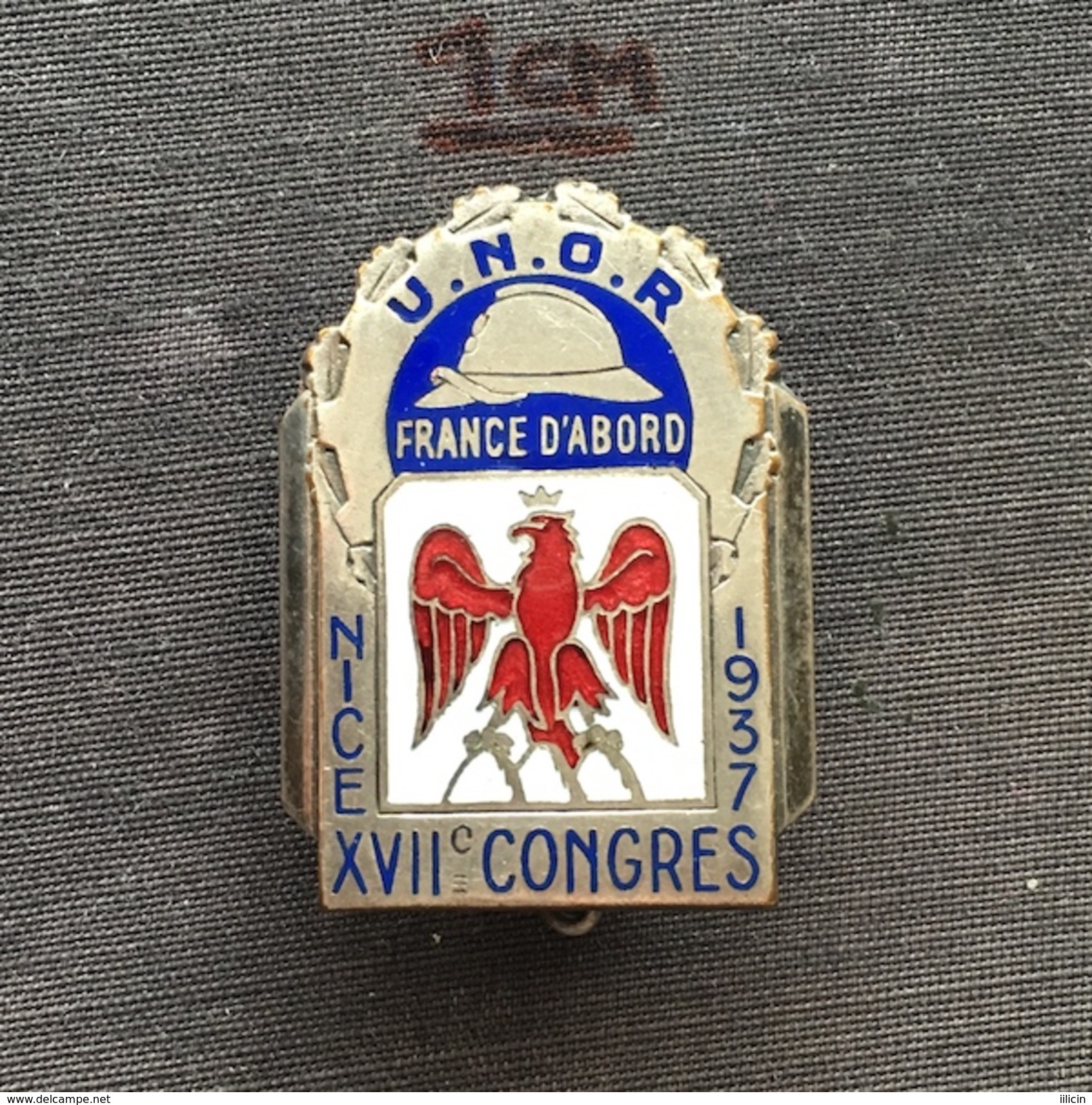 Badge (Pin) ZN005038 - Military (Army) L'UNOR (Union Nationale Des Officiers De Réserve) France Congres Nice 1937 - Army