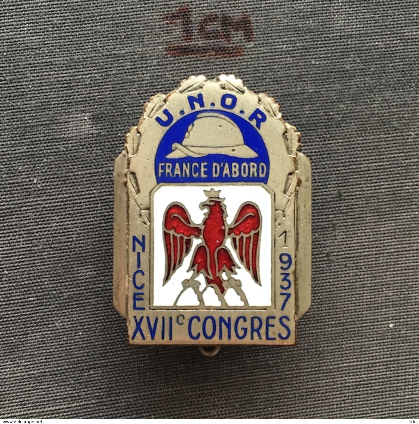 Badge (Pin) ZN005039 - Military (Army) L'UNOR (Union Nationale Des Officiers De Réserve) France Congres Nice 1937 - Army