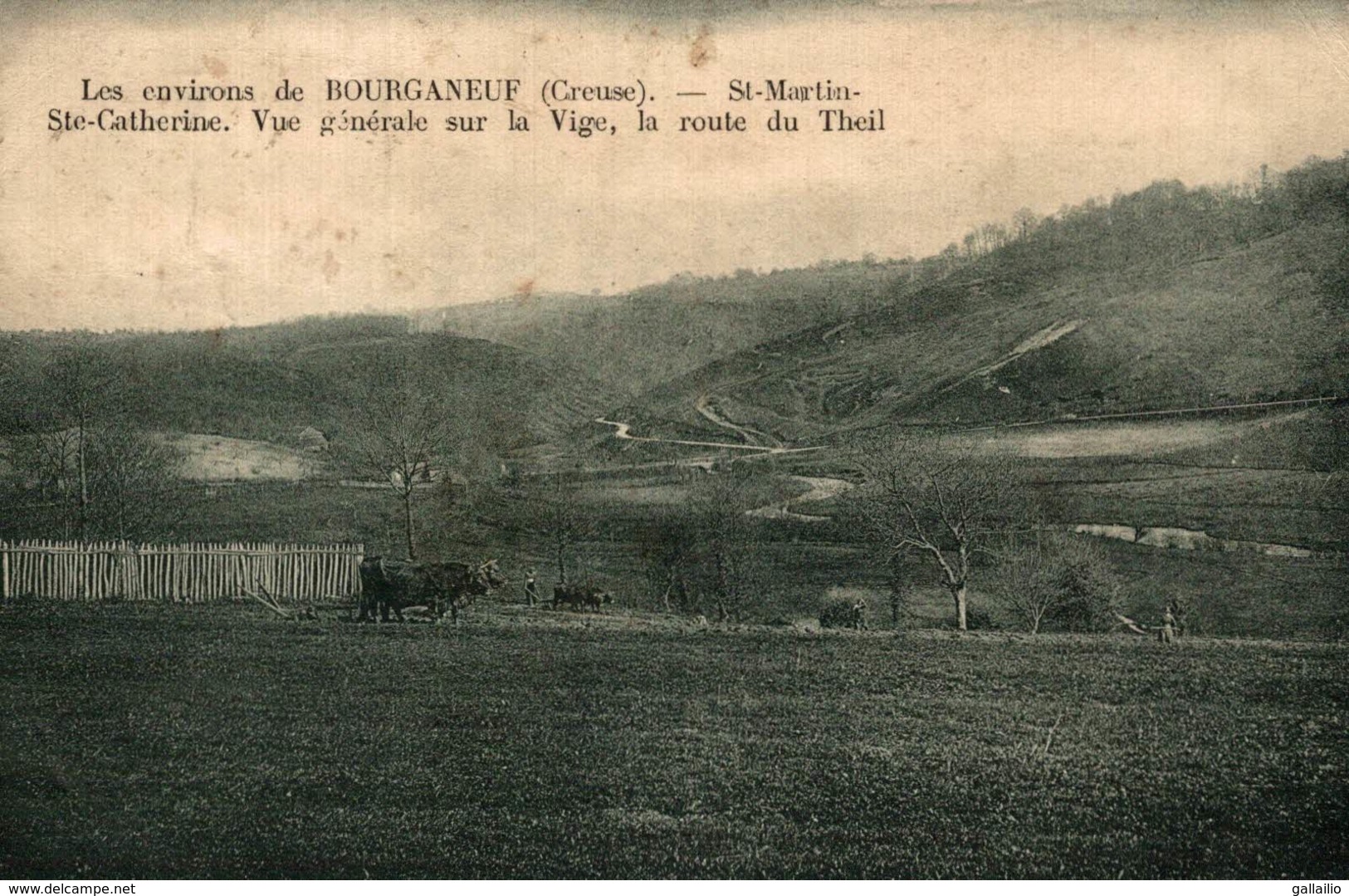 SAINT MARTIN SAINTE CATHERINE VUE GENERALE SUR LA VIGE LA ROUTE DU THEIL - Bourganeuf