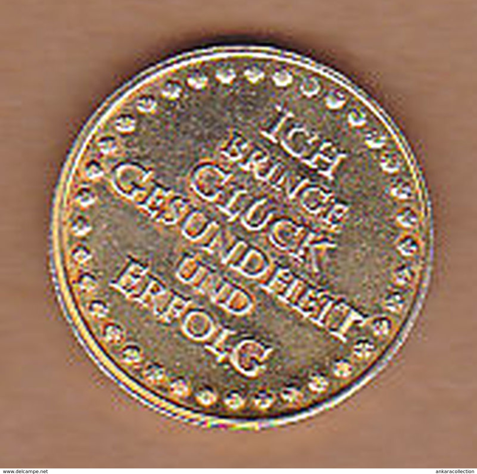 AC - ICH BRINGE GLUCK GESUNDHEIT UND ERFOLG 2013 TOKEN - JETON - Noodgeld