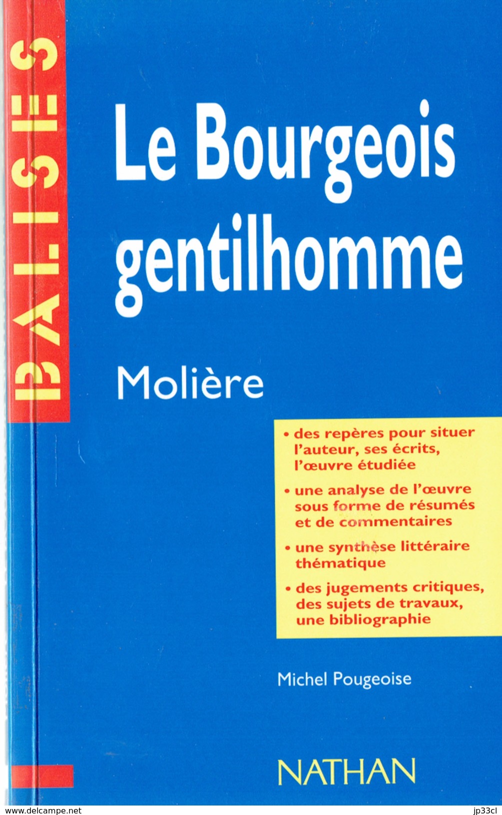 Bourgeois Gentilhomme De Molière (Résumé Analyse Personnages Biographie De L'auteur Jugement Bibliographie Etc.) - 12-18 Ans