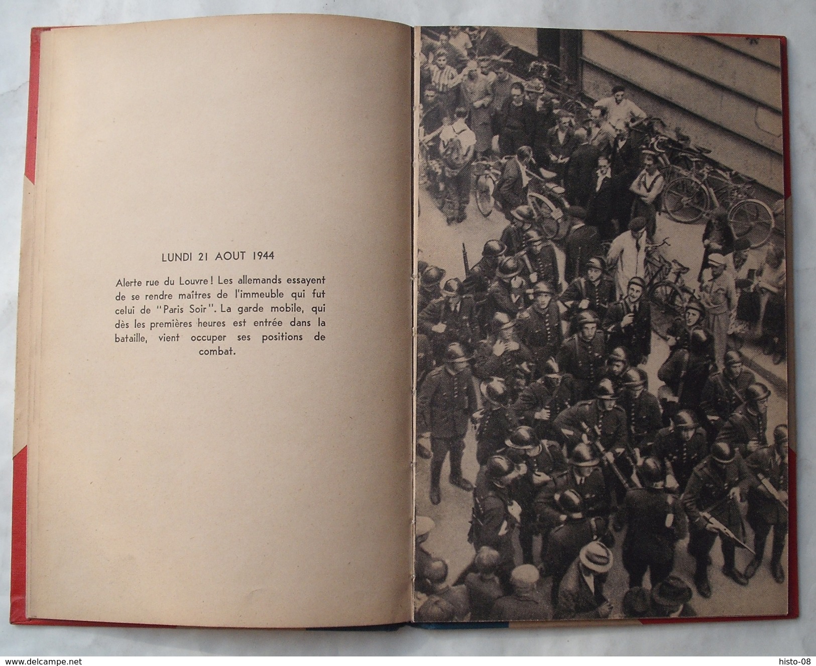 WW II - 39-45 : LA SEMAINE HEROÏQUE 1944 . LIBERATION De PARIS . PARIS INSURGE ..  PREFACE De GEORGES DUHAMEL .. - Guerre 1939-45