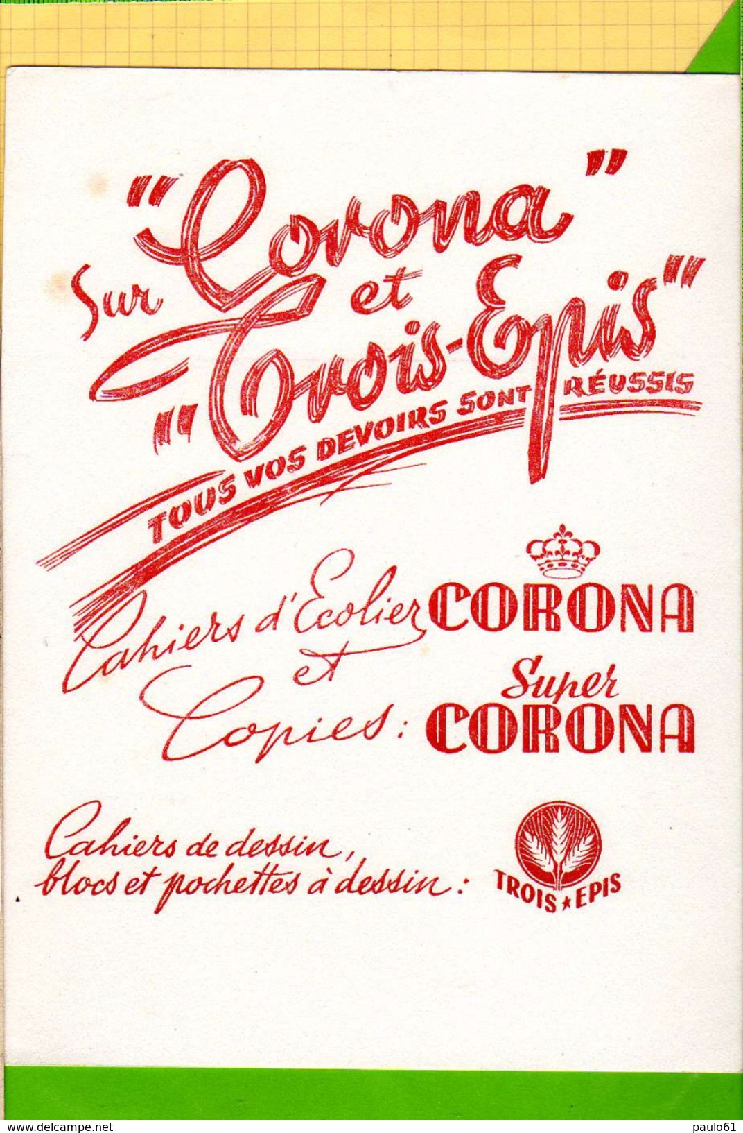 Buvard & Blotting Paper: CORONA Trois Epis  Blanc    Cahier Ecolier   Blanc - Papeterie