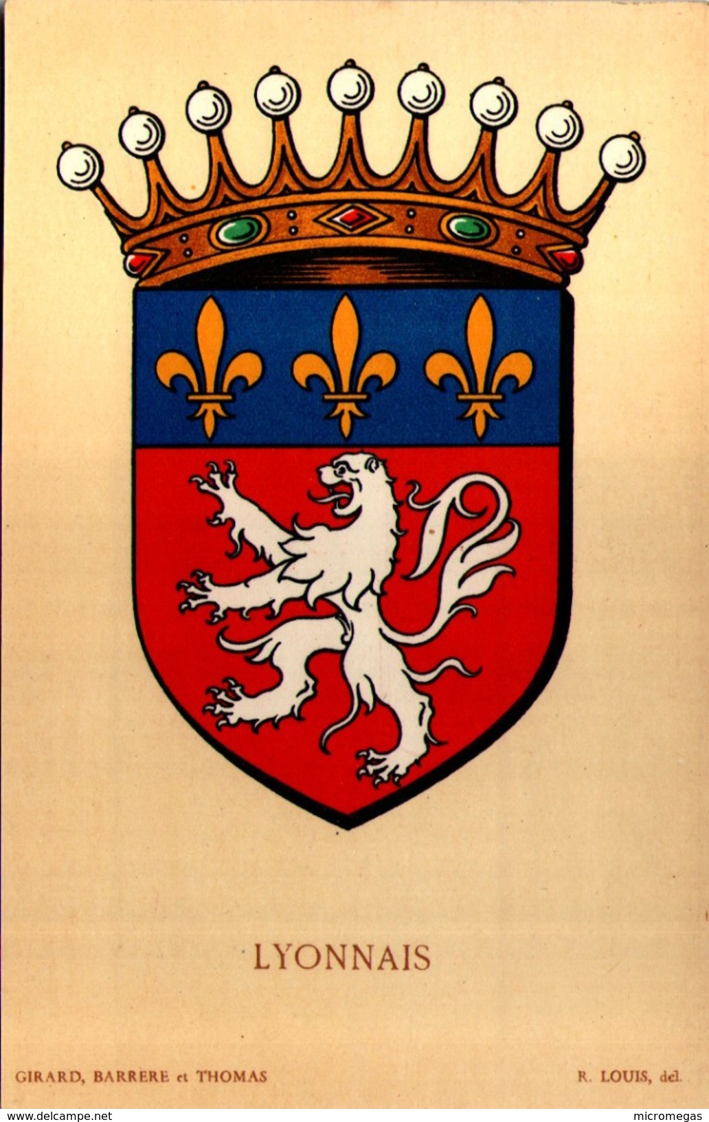 Blason LYONNAIS  - R. Louis Del. - Girard Barrere Et Thomas - Autres