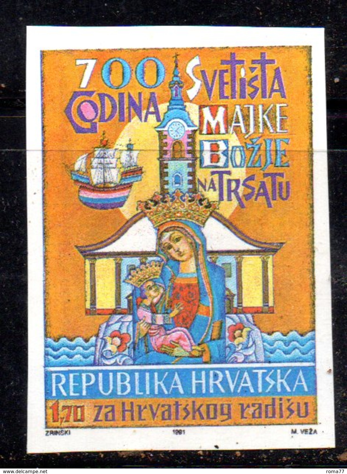 CROAZIA 1991 , Beneficenza  Unificato  N. 9b ***  MNH Non Dentellato .  Madonna Tersatto - Croazia