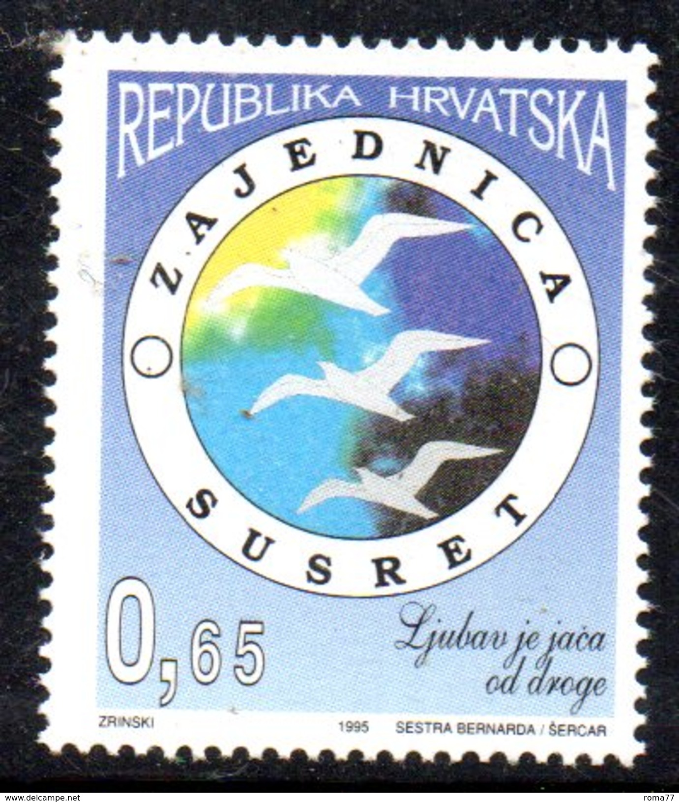 CROAZIA 1995 , Beneficenza  Unificato N. 74  ***  MNH . Droga - Croazia