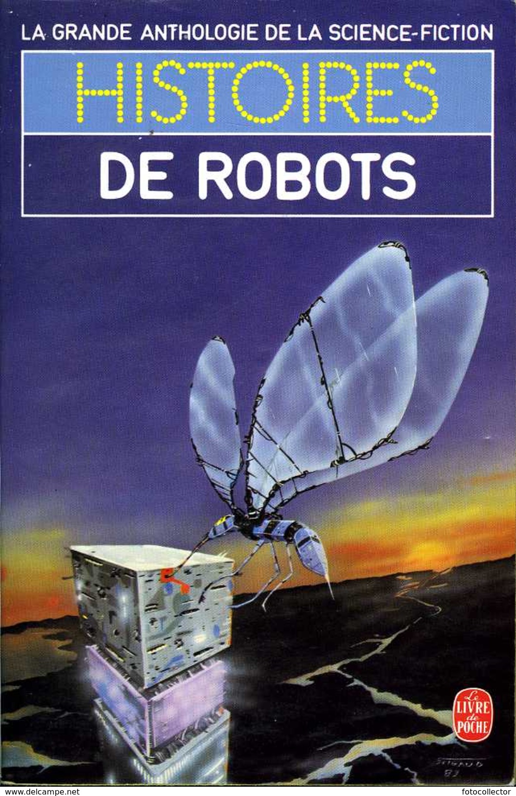 La Grande Anthologie De La SF : Histoires De Robots (ISBN 2253000612 EAN 9782253000617) - Livre De Poche