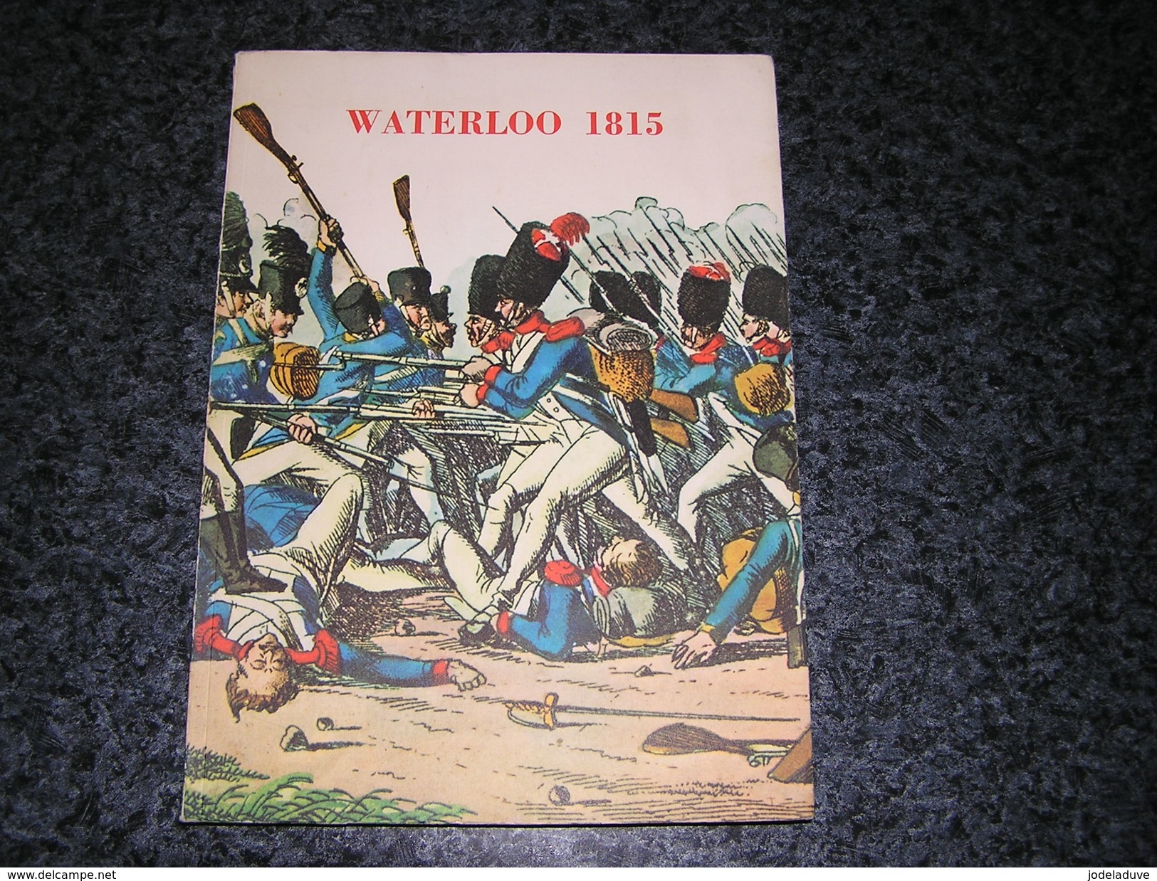 WATERLOO 1815 Catalogue 1965 Exposition 150 ème Anniversaire Bataille Napoléon Second Empire Wellington Ferme - Belgique