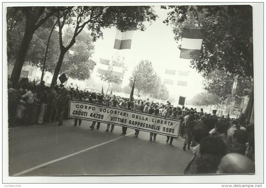 FOTO CORPO VOLONTARI DELLA LIBERTA' - ANNO 1962 - FORMATO CM.13X9 - War, Military