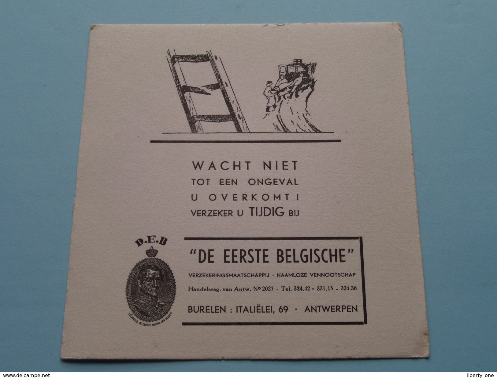 D.E.B. " De Eerste Belgische " Verzekeringsmaatschappij Italiëlei 69 Antwerpen ( ONGEVAL - Zie Foto Details ) !! - Bank & Insurance