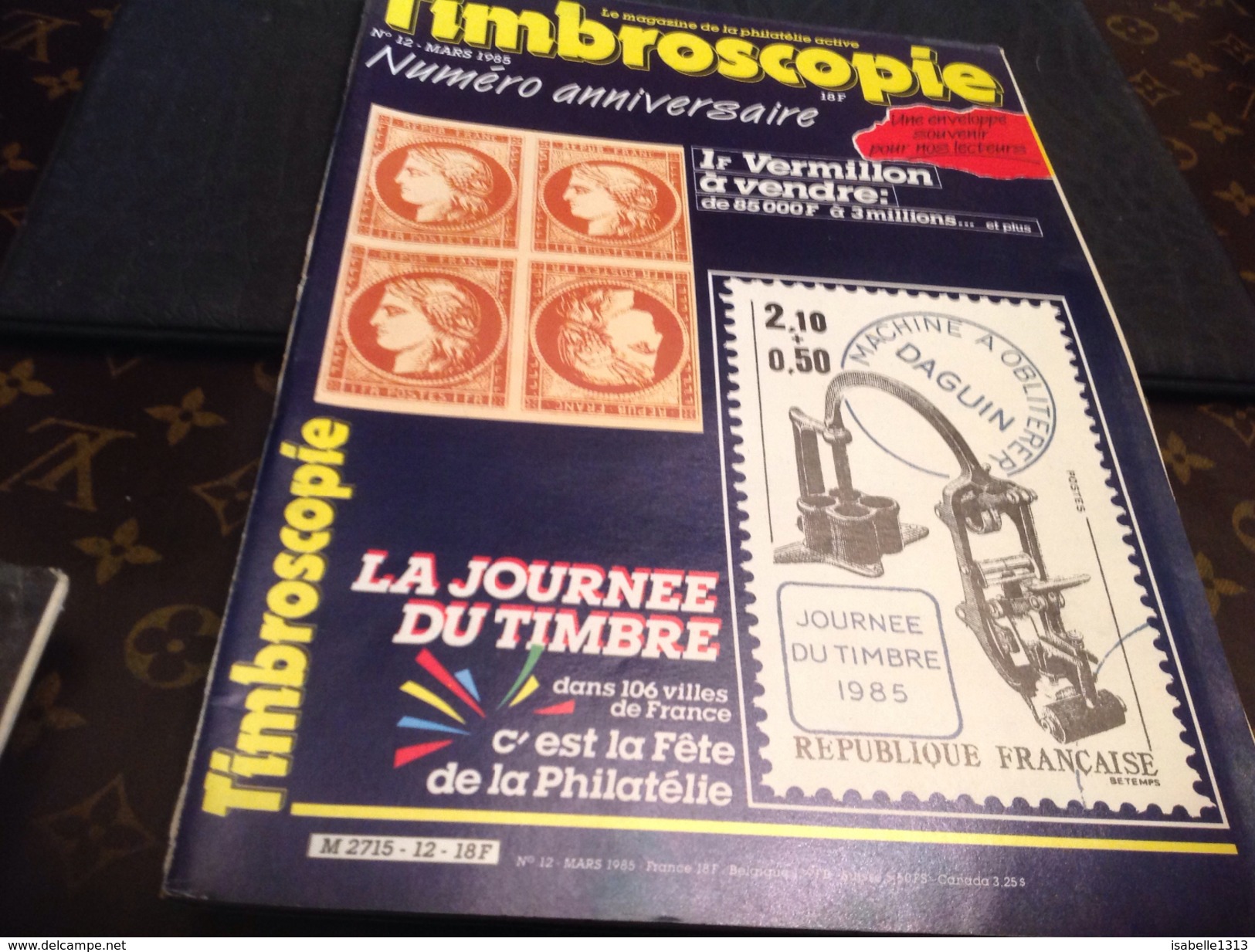 Timbroscopie 1985  Numéro Anniversaire - Francesi (prima Del 1940)