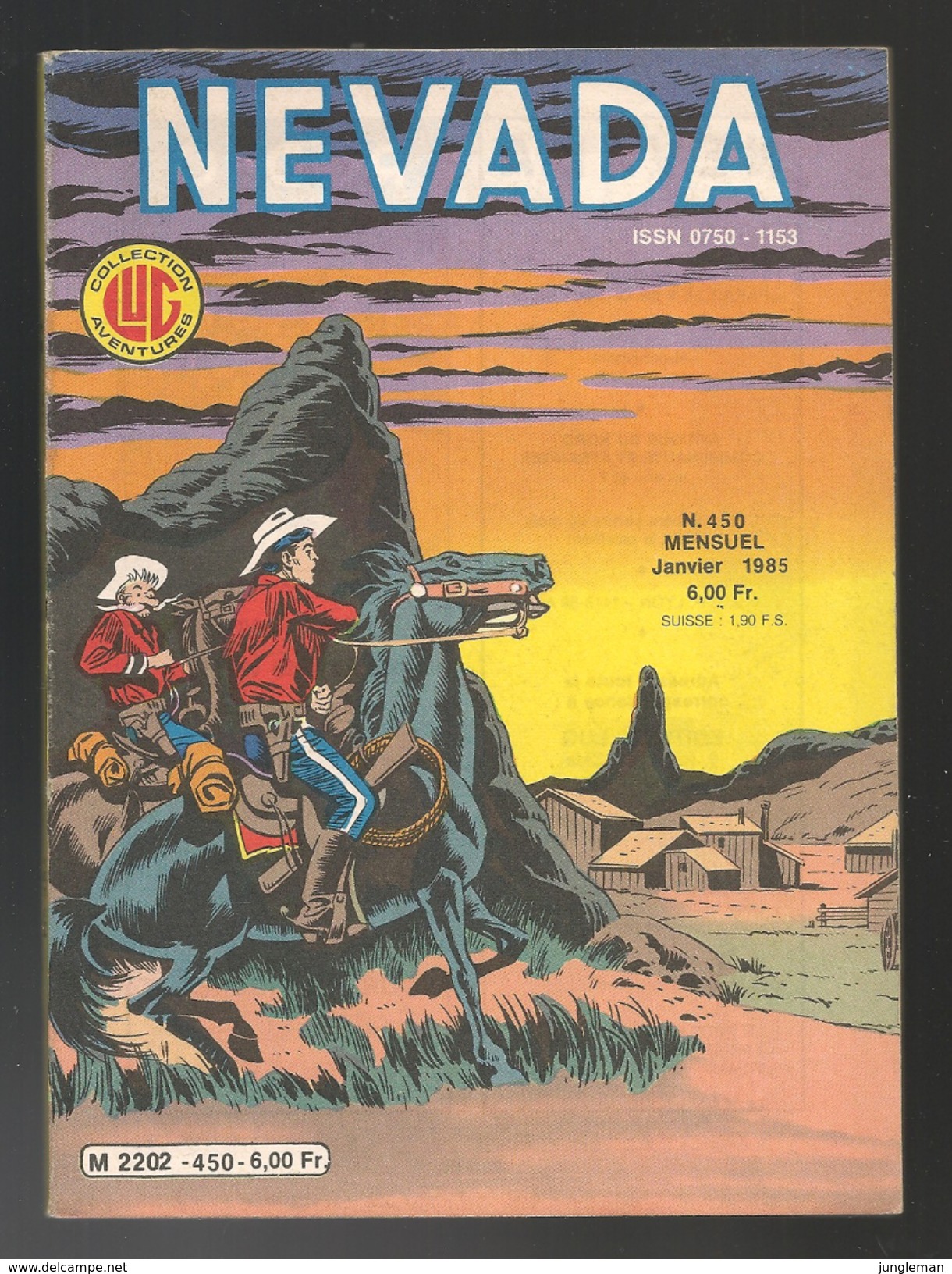 Nevada N° 450 - Editions LUG à Lyon - Janvier 1985 - Avec Le Petit Ranger Et Tumac - Limite Neuf. - Nevada