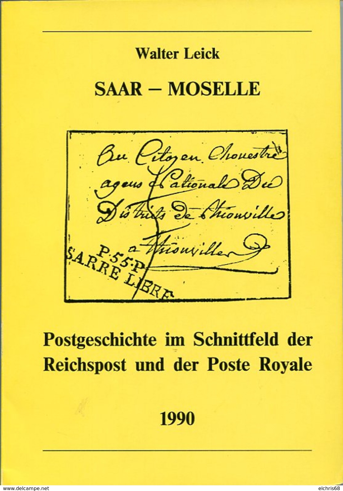 VR 504  Saar  - Moselle Postgeschichte Im Schnittfeld Des Reichpost Und Der Poste Royale - Catalogues