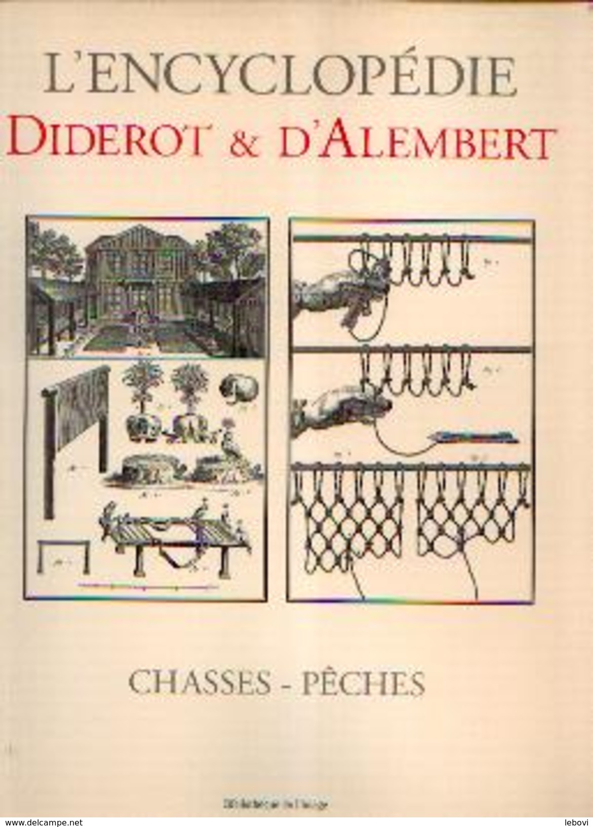 «Chasses - Pêches » (Encyclopédie Diderot Et D'Alembert) - Ed. Mame, Tours (2001) - Autres & Non Classés