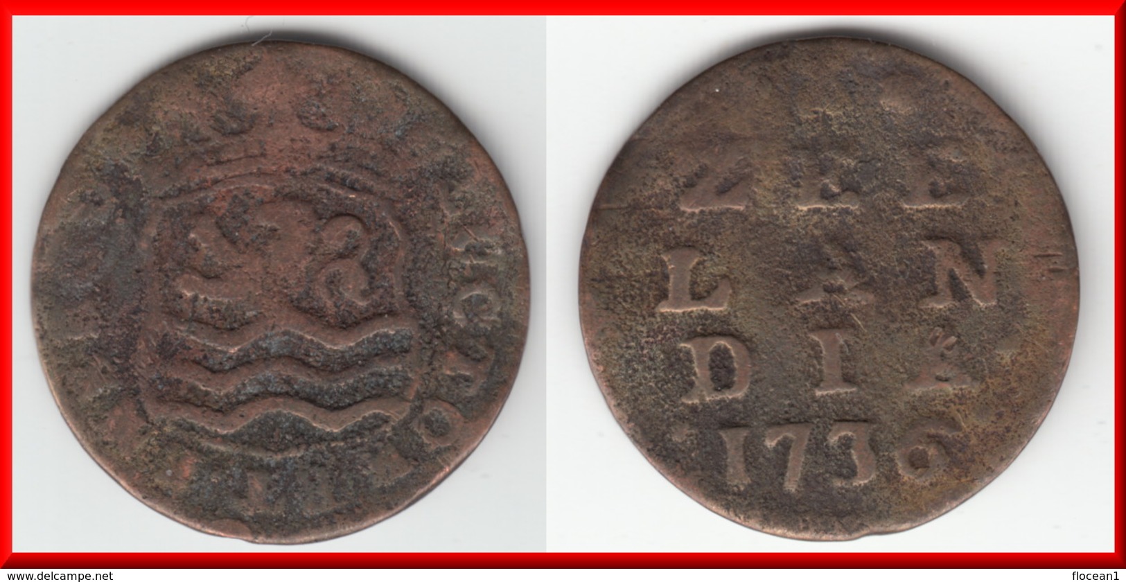 **** ZEELAND - ZEELANDIA - PAYS-BAS - NETHERLANDS - DUIT 1736 ZELANDIA **** EN ACHAT IMMEDIAT - …-1795 : Former Period