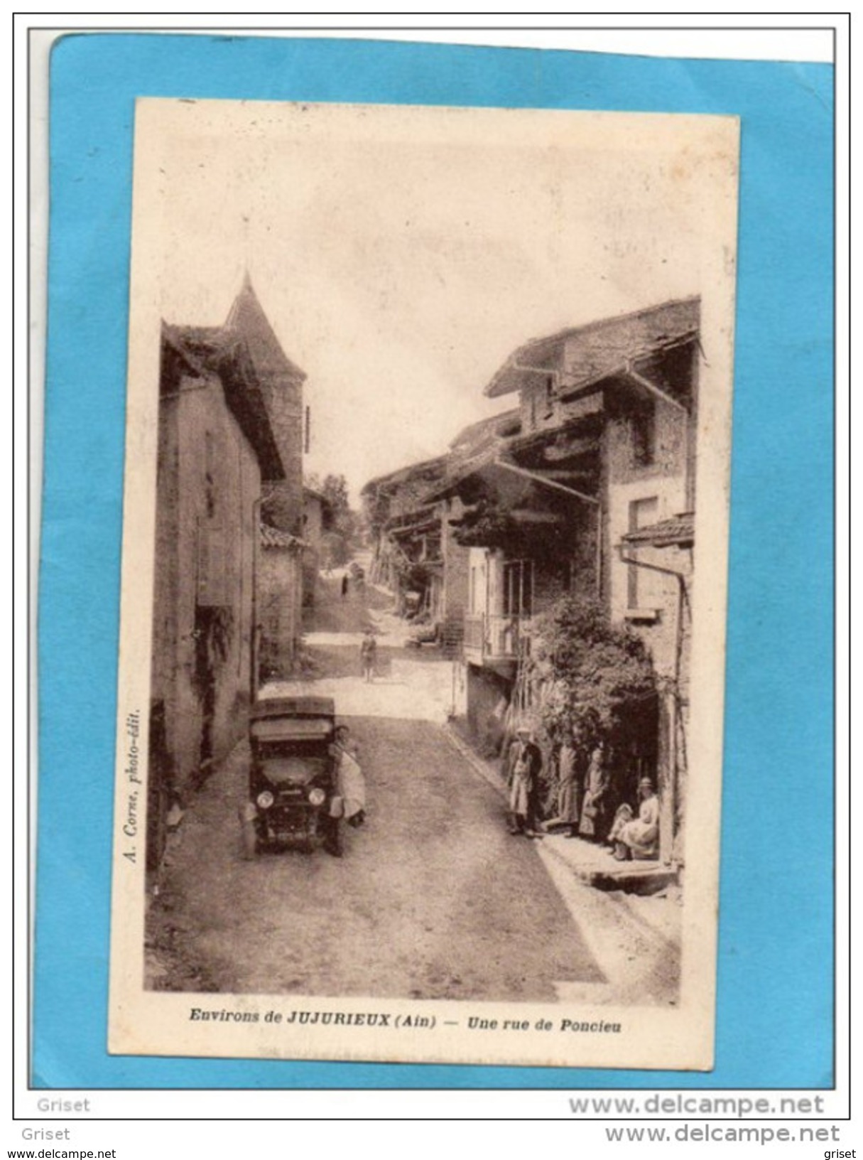 PONCIEU-une Rue Animée -le Boucher Et Sa Camionnette-environs De JUJURIEUX -édition Corne-a Voyagé En1933 - Non Classés