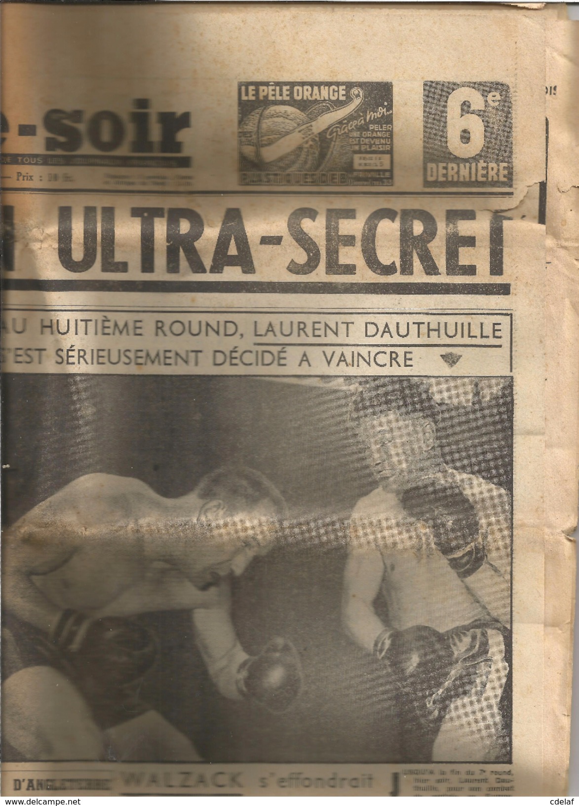 2 Journaux " France-soir" 2 Et 14 Fevrier 1951 Conferencefrance Italie Ultra Secrete Combat Dauthuille Eisenhower Pleven - Autres & Non Classés