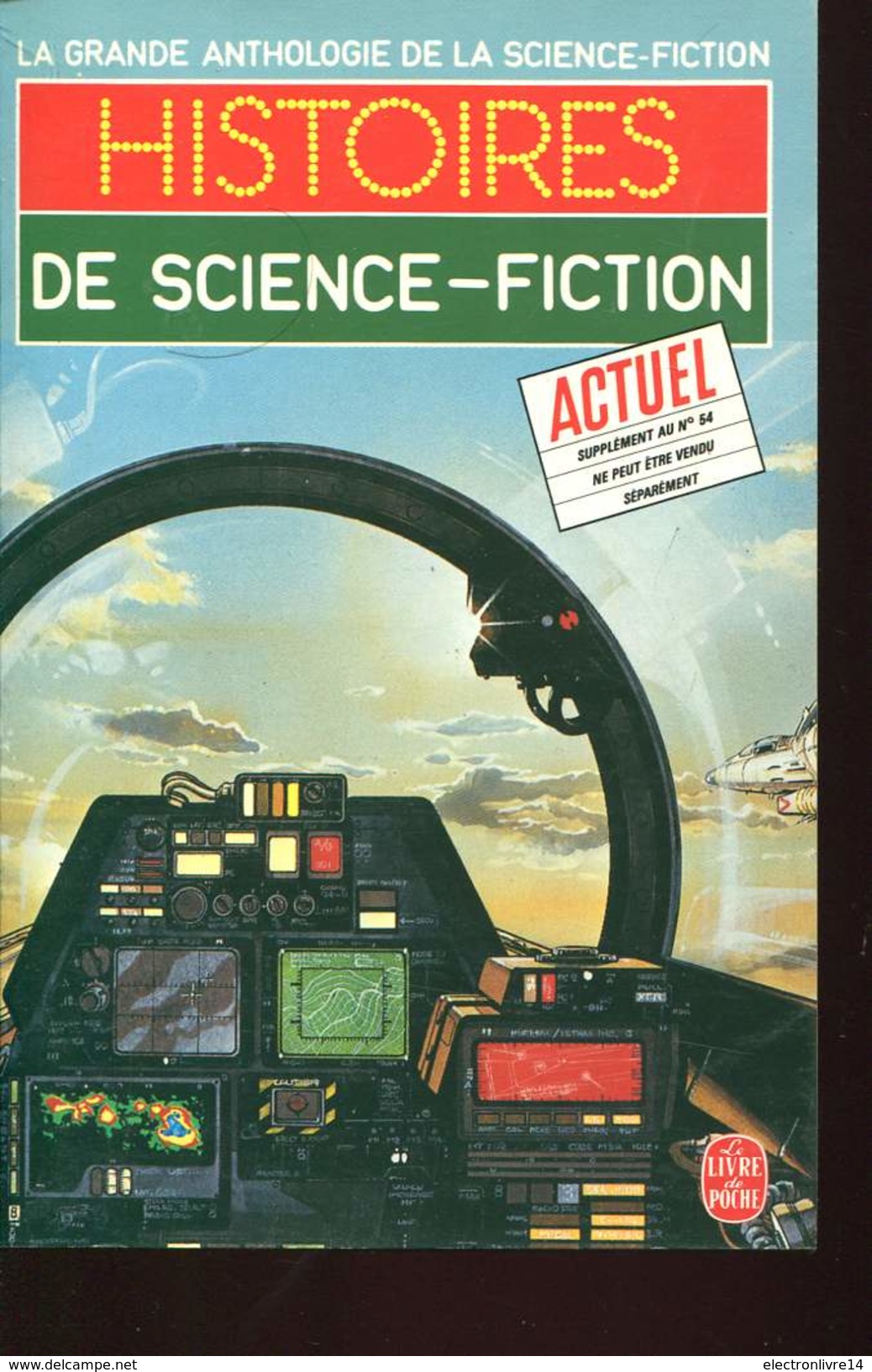 Histoires   De  Science  Fiction Grande Antho  Actuel - Livre De Poche